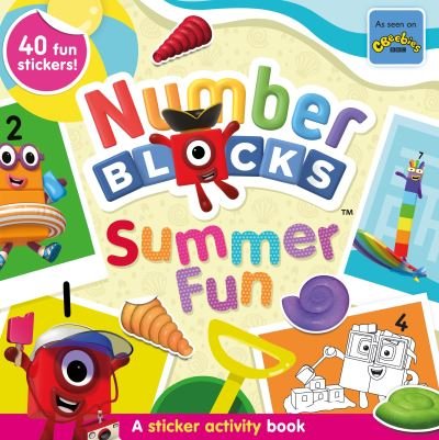 Numberblocks Summer Fun: A Sticker Activity Book - Numberblock Sticker Books - Numberblocks - Bøger - Sweet Cherry Publishing - 9781802630749 - 4. maj 2023