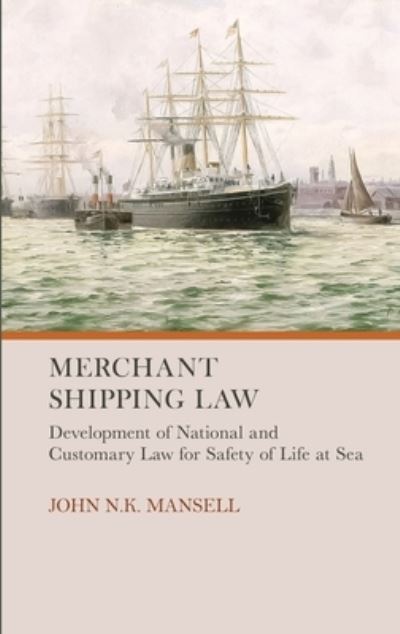 Cover for John N. K. Mansell · Merchant Shipping Law (Bok) (2023)