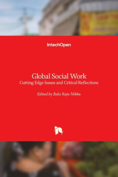 Cover for Bala Raju Nikku · Global Social Work: Cutting Edge Issues and Critical Reflections (Hardcover Book) (2020)