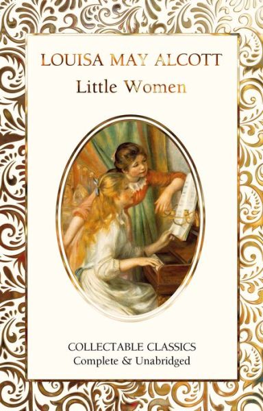 Cover for Louisa May Alcott · Little Women - Flame Tree Collectable Classics (Hardcover Book) [New edition] (2020)