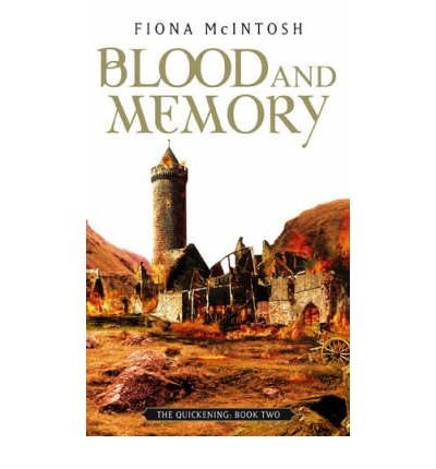 Cover for Fiona McIntosh · Blood And Memory: The Quickening Book Two - Quickening (Pocketbok) (2005)