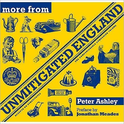 More From Unmitigated England - Everyman's Library Barbreck - Peter Ashley - Libros - Everyman - 9781841592749 - 11 de octubre de 2007