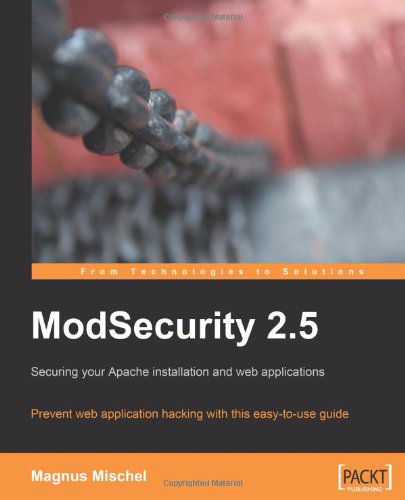 Magnus Mischel · ModSecurity 2.5 (Paperback Book) (2009)