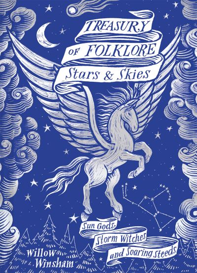 Cover for Willow Winsham · Treasury of Folklore: Stars and Skies (Hardcover Book) (2023)