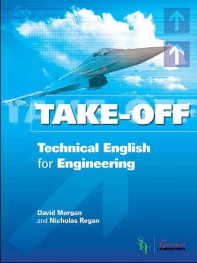 Cover for David Morgan · Take Off - Technical English for Engineering Course Book + CDs (Kartongbok) [Student edition] (2008)