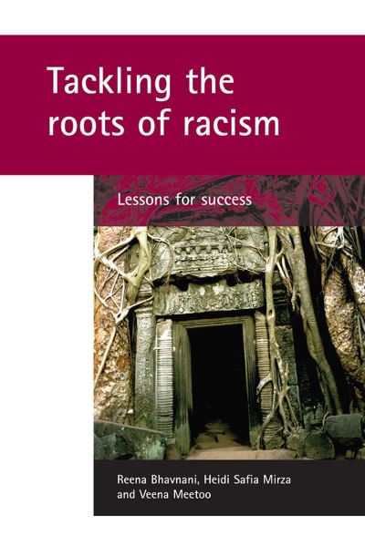 Cover for Bhavnani, Reena (Middlesex University) · Tackling the roots of racism: Lessons for success (Paperback Book) (2005)
