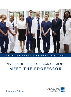 Cover for 2020 Endocrine Case Management: Meet the Professor: Reference Edition (Hardcover Book) (2020)