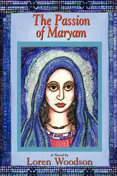 Cover for Loren Woodson · The Passion of Maryam (Pocketbok) (2007)
