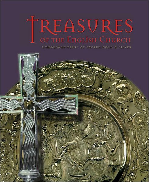 Cover for Tim Schroder · Treasures of the English Church: A Thousand Years of Sacred Gold and Silver (Paperback Book) (2025)