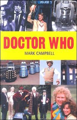 Cover for Mark Campbell · Doctor Who (Gebundenes Buch) [New edition] (2007)