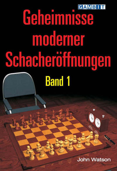 Cover for John Watson · Geheimnisse Moderner Schacheroeffnungen Band 1 (Paperback Book) (2007)