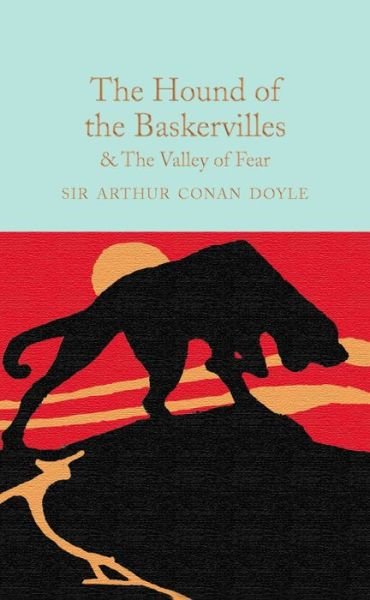 Cover for Arthur Conan Doyle · The Hound of the Baskervilles &amp; The Valley of Fear - Macmillan Collector's Library (Hardcover Book) [New edition] (2016)