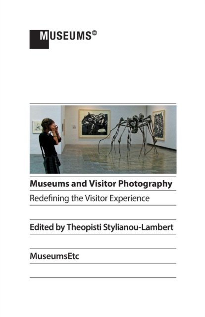 Cover for Theopisti Stylianou-Lambert · Museums and Visitor Photography (Paperback Book) (2016)