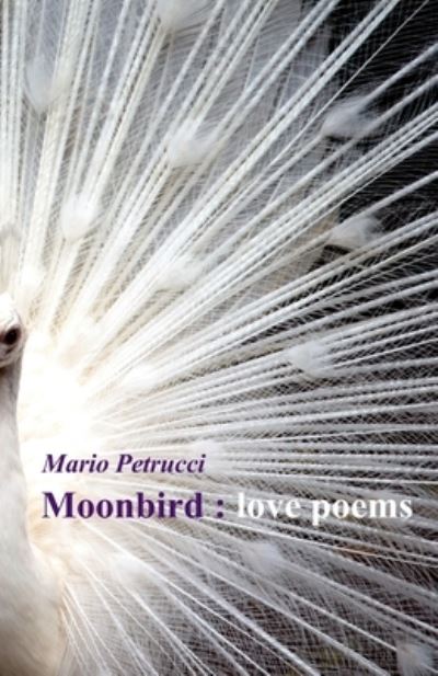 Cover for Mario Petrucci · Moonbird (Book) (2023)