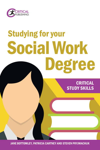 Cover for Jane Bottomley · Studying for your Social Work Degree - Critical Study Skills (Paperback Book) (2018)