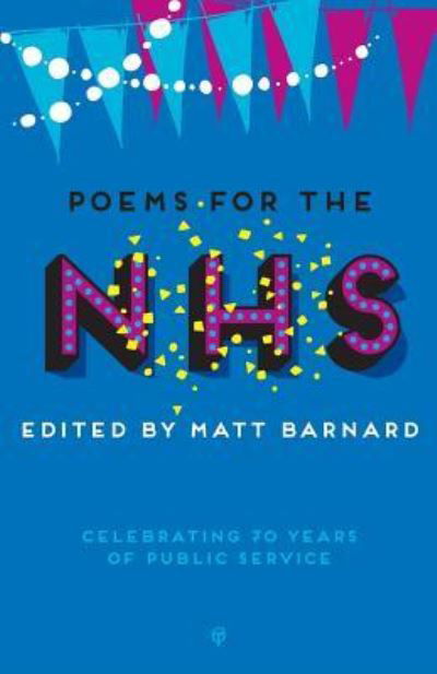 Poems for the NHS - Matt Barnard - Books - Onslaught Press - 9781912111749 - October 31, 2018