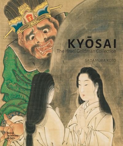 Cover for Koto Sadamura · Kyosai: The Israel Goldman Collection (Gebundenes Buch) (2022)