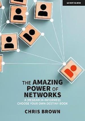 Cover for Chris Brown · The Amazing Power of Networks: A (research-informed) choose your own destiny book (Pocketbok) (2021)
