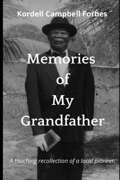 Cover for Kordell Campbell Forbes · Memories of My Grandfather (Pocketbok) (2021)