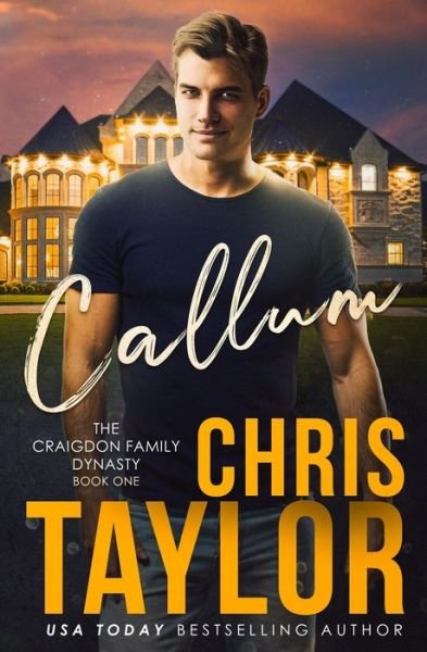 Cover for Chris Taylor · Callum - The Craigdon Family Dynasty (Paperback Bog) (2020)