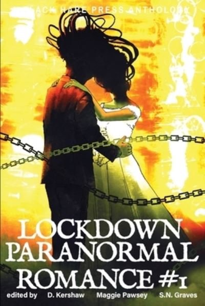 Cover for D Kershaw · LOCKDOWN paranormal Romance #1 (Paperback Book) (2020)