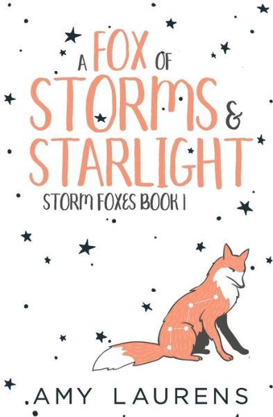 Cover for Amy Laurens · A Fox Of Storms And Starlight (Paperback Book) (2020)