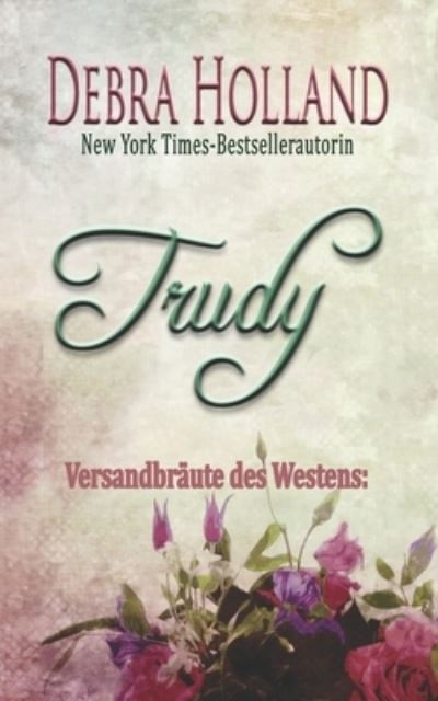 Cover for Debra Holland · Versandbraute des Westens (Paperback Book) (2020)