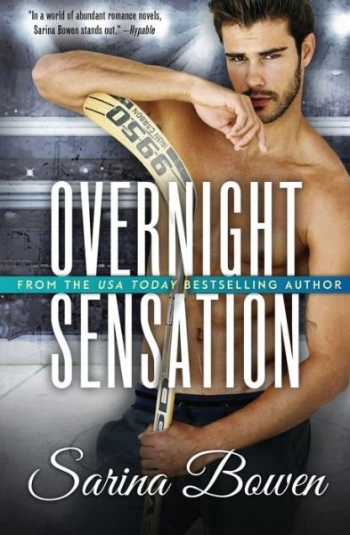 Cover for Sarina Bowen · Overnight Sensation: A Hockey Romance - Brooklyn Hockey (Paperback Bog) (2019)
