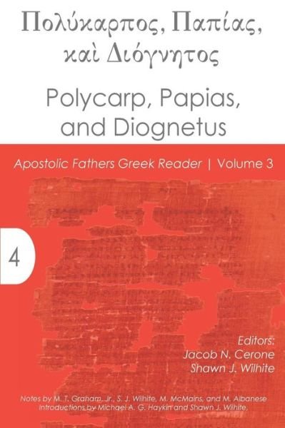 Cover for Jacob N Cerone · Polycarp, Papias, and Diognetus (Paperback Bog) (2018)