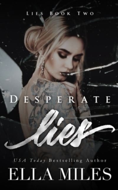 Cover for Ella Miles · Desperate Lies (Paperback Book) (2020)