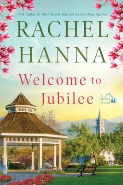 Cover for Rachel Hanna · Welcome to Jubilee (Book) (2023)