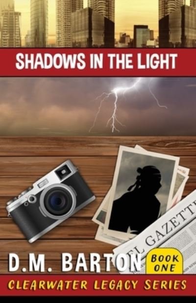 Cover for D. M. Barton · Shadows in the Light (Book) (2022)