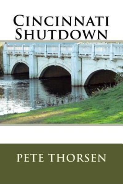Cover for Pete Thorsen · Cincinnati Shutdown (Paperback Book) (2017)