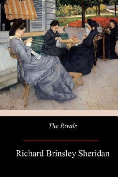 Cover for Richard Brinsley Sheridan · The Rivals (Pocketbok) (2017)