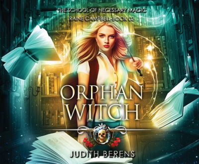 Orphan Witch - Judith Berens - Muzyka - Dreamscape Media - 9781974984749 - 5 listopada 2019