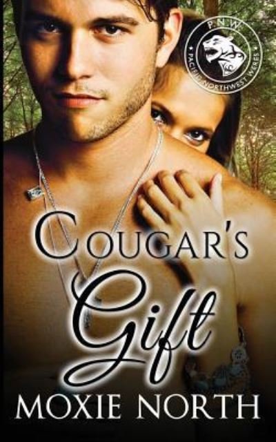 Cover for Moxie North · Cougar's Gift (Paperback Bog) (2015)