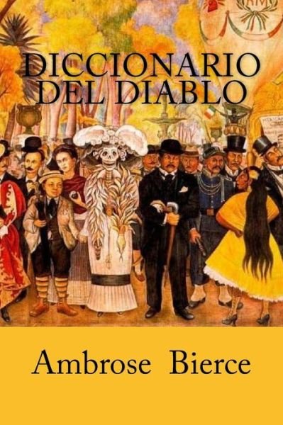 Cover for Ambrose Bierce · Diccionario del Diablo (Pocketbok) (2017)