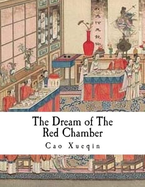 Cover for Cao Xueqin · The Dream of The Red Chamber Hung Lou Meng (Paperback Bog) (2017)