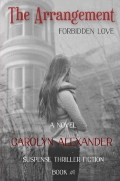 Cover for Carolyn Alexander · The Arrangement (Paperback Book) (2017)