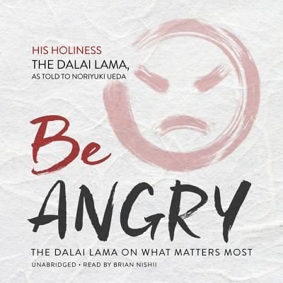 Cover for Dalai Lama · Be Angry (CD) (2019)