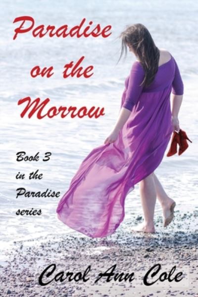 Cover for Carol Ann Cole · Paradise on the Morrow - Paradise (Paperback Book) (2020)