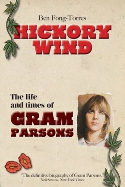 Hickory Wind - The Biography of Gram Parsons - Ben Fong-Torres - Books - This Day in Music Books - 9781999862749 - December 3, 2020