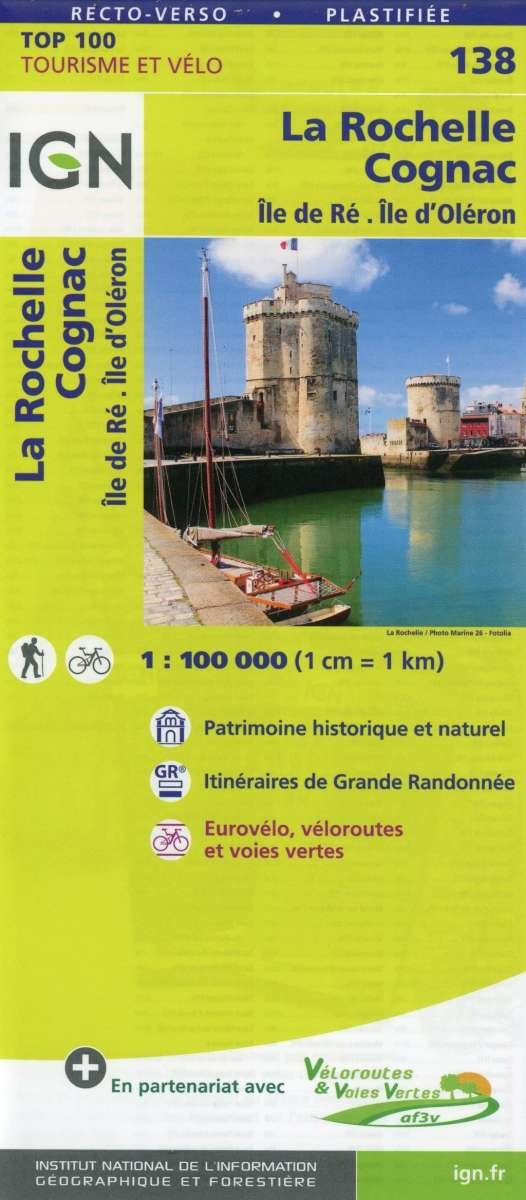 Cover for Ign · IGN TOP100: TOP100: 138 La Rochelle - Saintes : Ile de Re, Ile d'Oléron (Gebundenes Buch) (2018)
