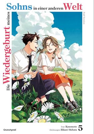 Cover for Kanemoto · Die Wiedergeburt meines Sohns in einer anderen Welt: Full Version – Band 5 (Finale) (Book) (2025)