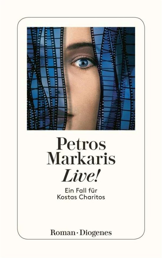 Detebe.23474 Markaris.live - Petros Markaris - Bøker -  - 9783257234749 - 