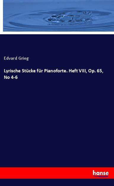 Cover for Grieg · Lyrische Stücke für Pianoforte. H (Bog) (2022)