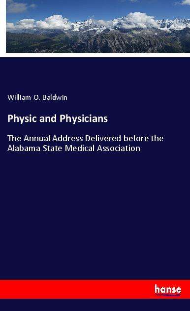 Cover for Baldwin · Physic and Physicians (Bok)