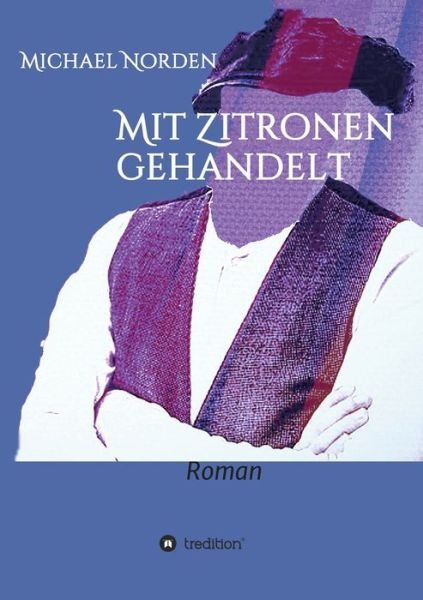 Cover for Norden · Mit Zitronen gehandelt (Buch) (2020)
