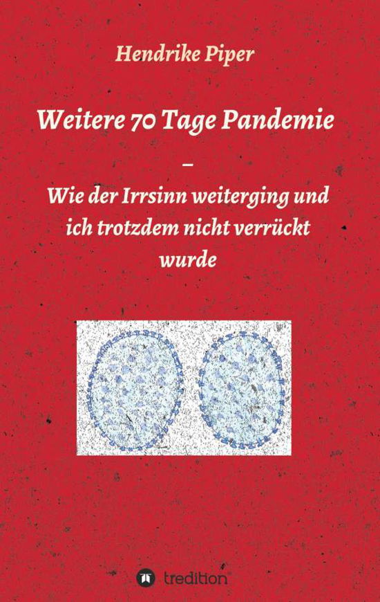 Cover for Piper · Weitere 70 Tage Pandemie (Bog)