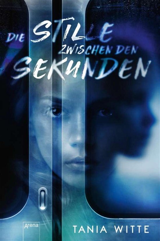 Cover for Witte · Die Stille zwischen den Sekunden (Buch)